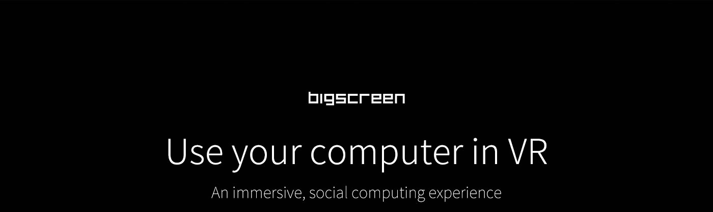 Bigscreen